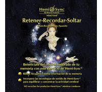 Hemi-Sync Retener-recordar-soltar - Retain-recall-release (Spanish) (CD) Album