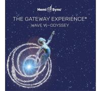 Hemi-Sync The Gateway Experience: Wave VI - Odyssey (CD) Album