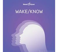 Hemi-Sync - Wake/Know