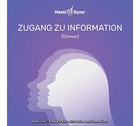 Hemi & Sync & Zugang Zu Information (Access To Information & German) - Hemi & Sync & Zugang Zu Information (Access To Information & German): Hemi-Sync - Zugang Zu Information (Access To Information - German) [CD]