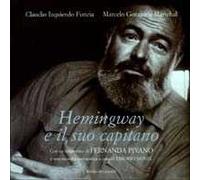 Hemingway e il suo capitano