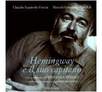 Hemingway e il suo capitano