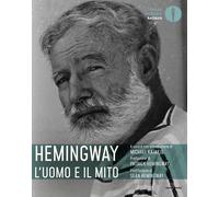Hemingway: l'uomo e il mito - Katakis Michael
