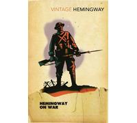 Ernest Hemingway Hemingway on War (Tascabile)