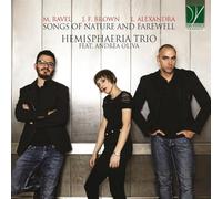 Hemisphaeria Trio / Oliva Andrea - Songs Of Nature And Farewell - Cd