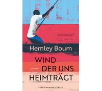 Hemley Boum Gudrun Honke Otto Honke Wind, der uns heimträgt (Copertina rigida)
