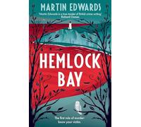 Hemlock Bay: From the 'true master of British crime writing', a chilling and twi