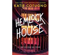Hemlock House: A Liar's Beach Novel