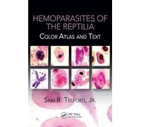 Hemoparasites of the Reptilia: Color Atlas and Text