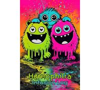 Hemophilia Infusion Log: Cute Colorful Monsters - Personal infusion & treatment tracker diary for those with bleeding disorders. 6x9 Journal book