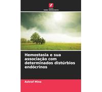 Hemostasia e sua associação com determinados distúrbios endócrinos