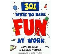 HEMSATH 301 Ways to Have Fun at Work (Tascabile)