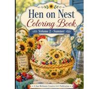 Hen on Nest Coloring Book: Volume 2 - Summer