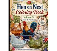 Hen on Nest Coloring Book: Volume 3 - Hens & Roosters