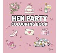 Hen Party Colouring Book - Cover colour: Dusty Rose: Bold and Easy Wedding Designs for Bridal Showers, Girls’ Nights & Pre-Wedding Fun | 40 Fun ... Pages with Dresses, Rings, Cakes, Cocktails