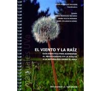 HENAR RODRIGUEZ VIENTO Y LA RAÍZ, EL. GUÍA DIDÁCTICA PARA ACOMPAÑAR (Tascabile)