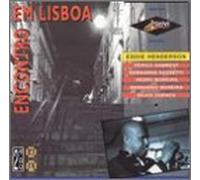 Henderson, Eddie - Encontro Em Lisboa