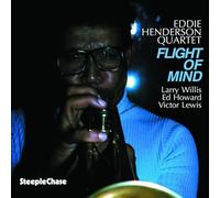 Henderson Eddie - Flight Of Mind