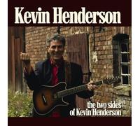 Henderson,Kevin - Two Sides of Kevin Henderson