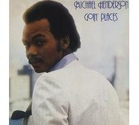Henderson, Michael - Goin Places