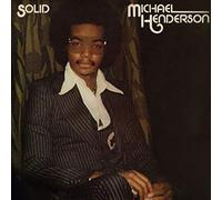 Henderson, Michael - Solid (Bonus Track Edition)