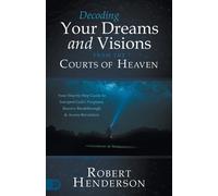 Henderson, Robert Decoding Prophetic Dreams and Visions Book NUOVO