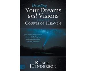 Henderson, Robert Decoding Prophetic Dreams and Visions Book NUOVO
