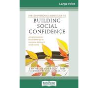 Henderson The Compassionate-Mind Guide to Building Social Confidence (Tascabile)