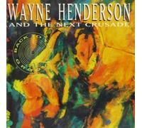 Henderson,Wayne&the Next Crus. - Back to the Groove