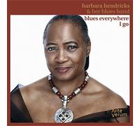 Barbara Hendricks and Her Blues Band Blues Everywhere I Go (CD) Album