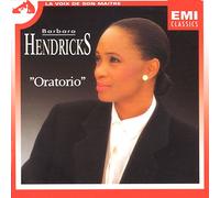 Hendricks, Barbara - Oratorio