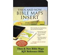 Hendrickson Bib Then & Now Bible Maps Insert and KJV Bibl (Rilegato in ecopelle)