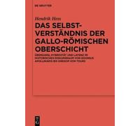 Hendrik Hess Das Selbstverständnis der gallo-römischen Obersc (Copertina rigida)