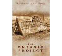 Hendrik Hoitinga The Ontario Project (Tascabile)
