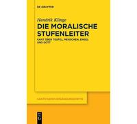Hendrik Klinge Die moralische Stufenleiter (Tascabile)