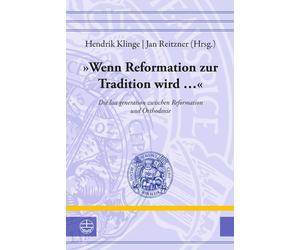 Hendrik Klinge »Wenn Reformation zur Tradition wird ...«: Die lost (Tascabile)