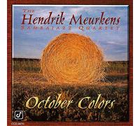 HENDRIK MEURKENS SAMBAJAZZ QUARTET - October Colors