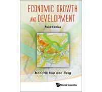 Hendrik Van Den Berg Economic Growth And Development (Third Edition) (Tascabile)