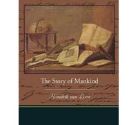 Hendrik Van Loon The Story of Mankind (Tascabile)