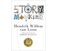 Hendrik Willem van Loon Robert Sullivan John Merri The Story of Mank (Tascabile)