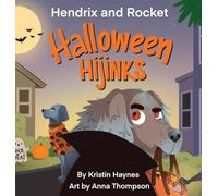 Hendrix and Rocket: Halloween Hijinks