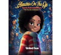 Hendrix on the Go: The True Gift of Christmas