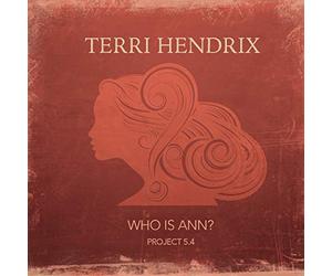 Hendrix, Terri - Who Is Ann