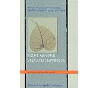 Henepola Gunaratana Eight Mindful Steps to Happiness (Tascabile)