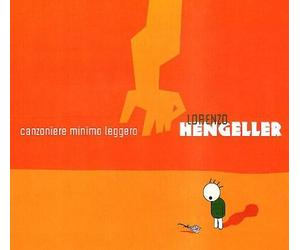 Hengeller, Lorenzo - Canzoniere Minimo Leggero
