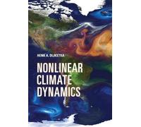Henk A. Dijkstra Nonlinear Climate Dynamics (Copertina rigida)
