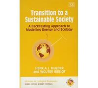 Henk A.J. Mulder Wouter Bies Transition to a Sustainable Soci (Copertina rigida)