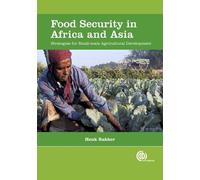 Henk Bakker Food Security in Africa and Asia (Copertina rigida)
