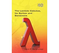 Henk Barendregt The Lambda Calculus. Its Syntax and Semantics (Tascabile)