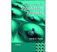Henk C. Tijms A First Course in Stochastic Models (Copertina rigida)